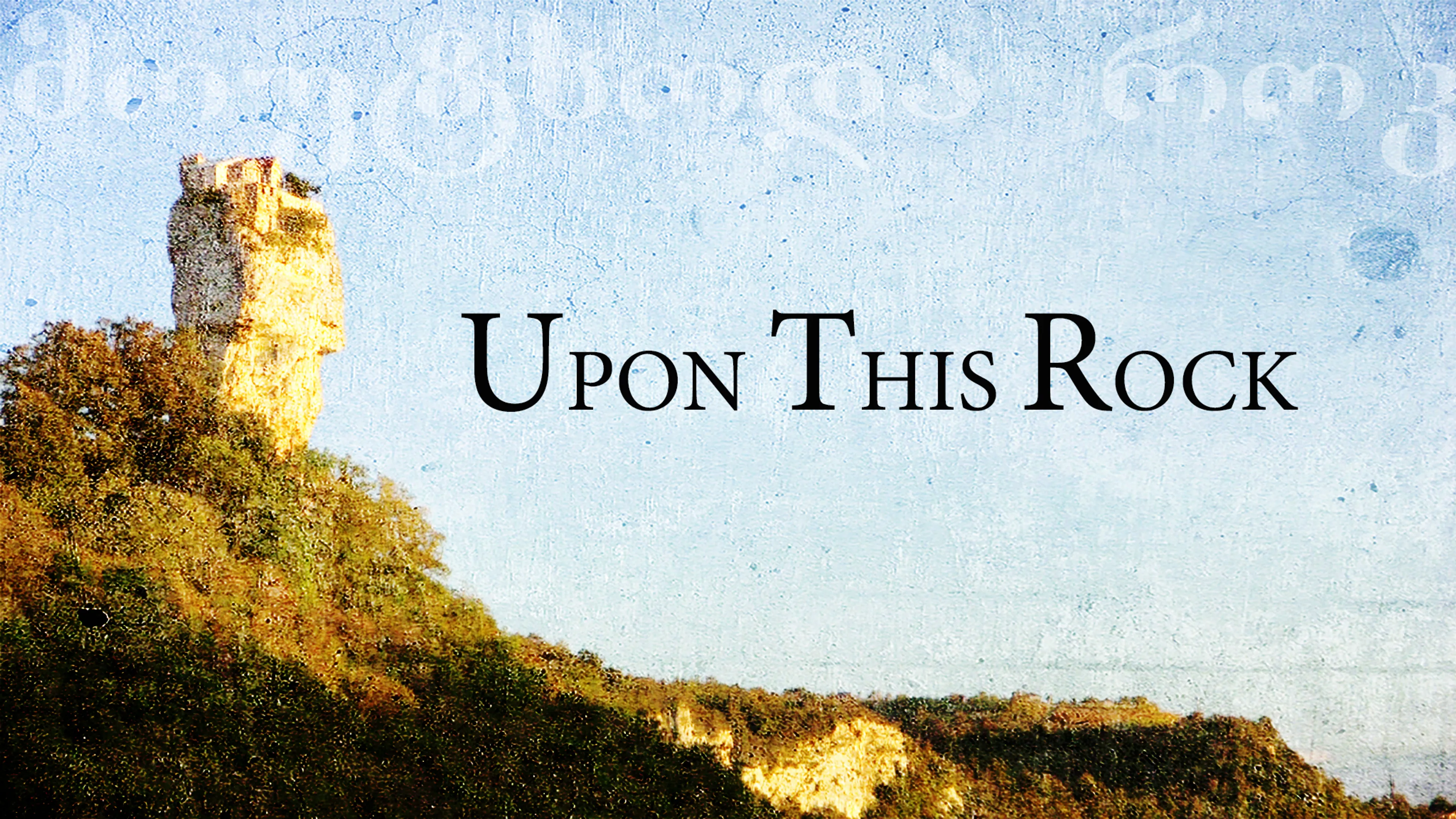 Upon This Rock poster